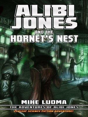 cover image of Alibi Jones and the Hornet's Nest